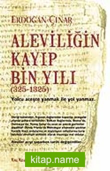 Aleviliğin Kayıp Bin Yılı