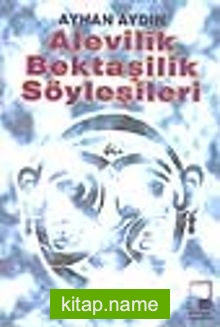 Alevilik Bektaşilik Söyleşileri