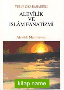 Alevilik ve İslam Fanatizmi