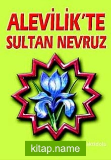 Alevilik’te Sultan Nevruz