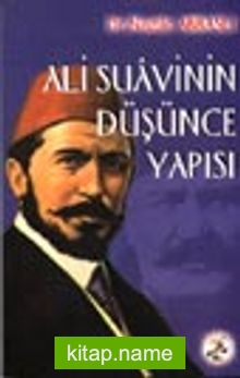 Ali Suavinin Düşünce Yapısı