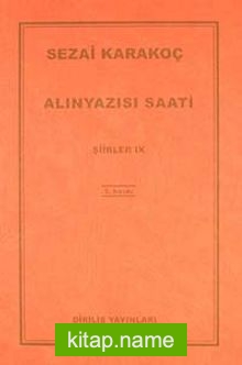 Alınyazısı Saati Şiirler -IX