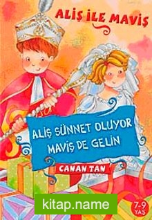 Aliş Sünnet Oluyor, Maviş de Gelin