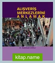 Alışveriş Merkezlerini Anlamak