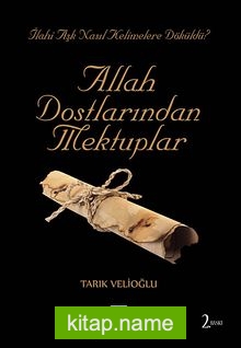 Allah Dostlarından Mektuplar