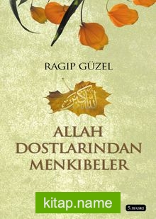 Allah Dostlarından Menkıbeler