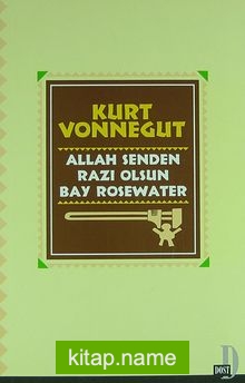 Allah Senden Razı Olsun, Bay Rosewater ya da Domuzlara İnci Sunmak