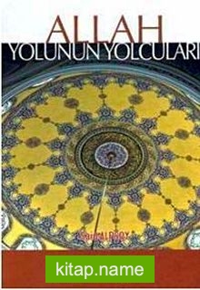 Allah Yolunun Yolcuları