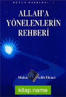 Allah’a Yönelenlerin Rehberi