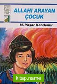 Allah’ı Arayan Çocuk