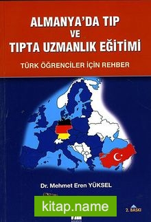 Almanya’da Tıp ve Tıpta Uzmanlık Eğitimi  Türk Öğrenciler İçin Rehber