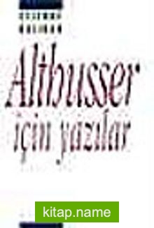 Althusser İçin Yazılar