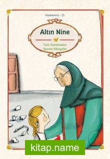 Altın Nine/Klasiklerimiz