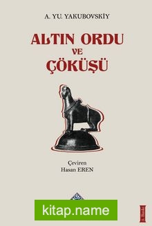 Altın Ordu ve Çöküşü