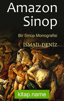 Amazon Sinop  Bir Sinop Monografisi