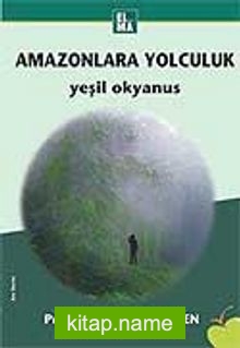 Amazonlara Yolculuk