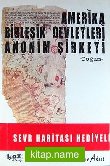 Amerika Birleşik Devletleri Anonim Şirketi (Doğum)