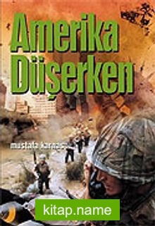 Amerika Düşerken