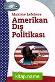 Amerikan Dış Politikası