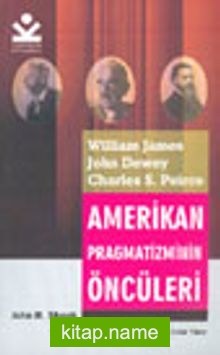 Amerikan Pragmatizminin Öncüleri (9-B-2)