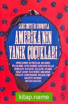 Amerika’nın Yanık Çocukları