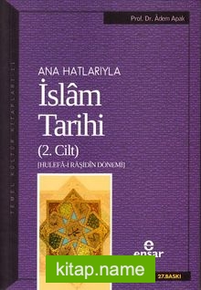 Ana Hatlarıyla İslam Tarihi 2