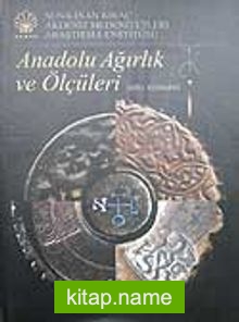 Anadolu Ağırlık ve Ölçüleri