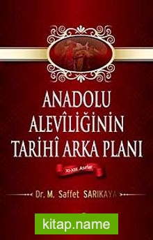 Anadolu Aleviliğinin Tarihi Arka Planı