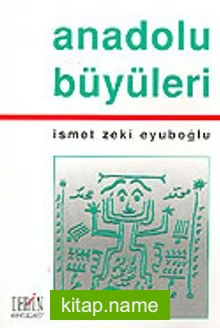 Anadolu Büyüleri