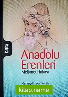 Anadolu Erenleri  Melamet Hırkası