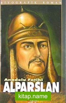 Anadolu Fatihi Alparslan