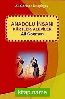 Anadolu İnsanı Kürtler – Aleviler