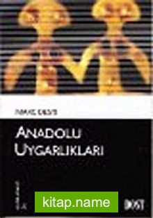 Anadolu Uygarlıkları (Kültür Kitaplığı 4)