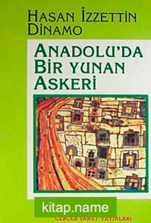 Anadolu’da Bir Yunan Askeri