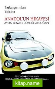 Anadol’un Hikayesi Başlangıcından Bitişine