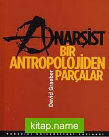 Anarşist Bir Antropolojiden Parçalar