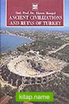 Ancient Civilizations and Ruins of Turkey