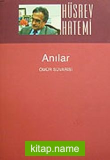 Anılar / Ömür Süvarisi