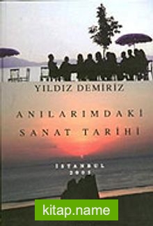 Anılarımdaki Sanat Tarihi