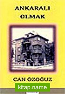 Ankaralı Olmak