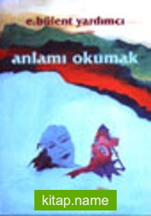 Anlamı Okumak