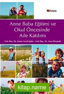 Anne Baba Eğitimi ve Okul Öncesi Aile Katılımı