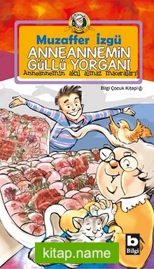 Anneannemin Güllü Yorganı