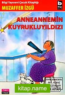 Anneannemin Kuyrukluyıldızı