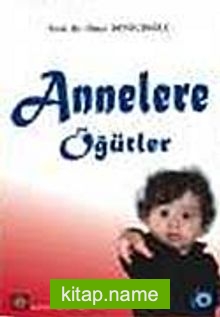 Annelere Öğütler