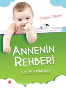 Annenin Rehberi (İlaveli Baskı)