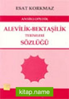 Ansiklopedik Alevilik-Bektaşilik Terimleri Sözlüğü