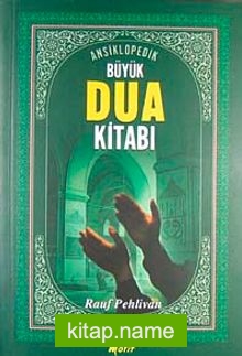 Ansiklopedik Büyük Dua Kitabı (Karton Kapak)