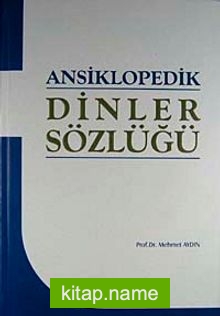 Ansiklopedik Dinler Sözlüğü