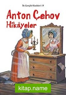 Anton Çehov Hikayeler / İlk Gençlik Klasikleri -19